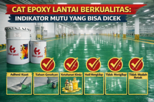Cat Epoxy Lantai Berkualitas Indikator Mutu yang Bisa Dicek