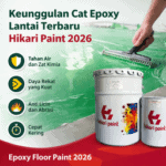 Keunggulan Cat Epoxy Lantai Terbaru Hikari Paint 2026