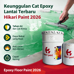 Keunggulan Cat Epoxy Lantai Terbaru Hikari Paint 2026